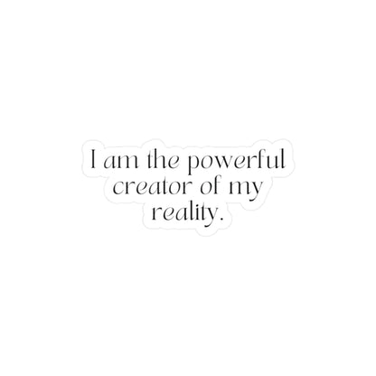 I am the Powerful Creator Affirmation Sticker