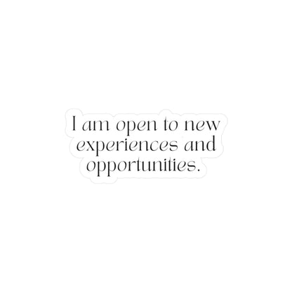 I am Open to New Experiences Affirmation Sticker